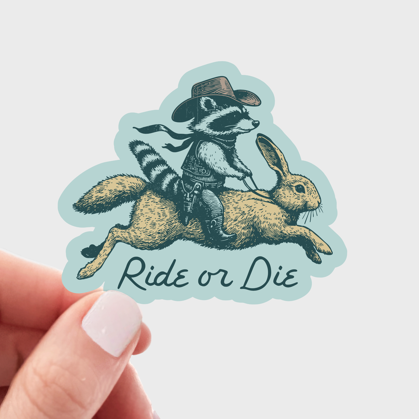 Ride or Die Sticker - raccoon, rabbit, bunny, blue, cowboy