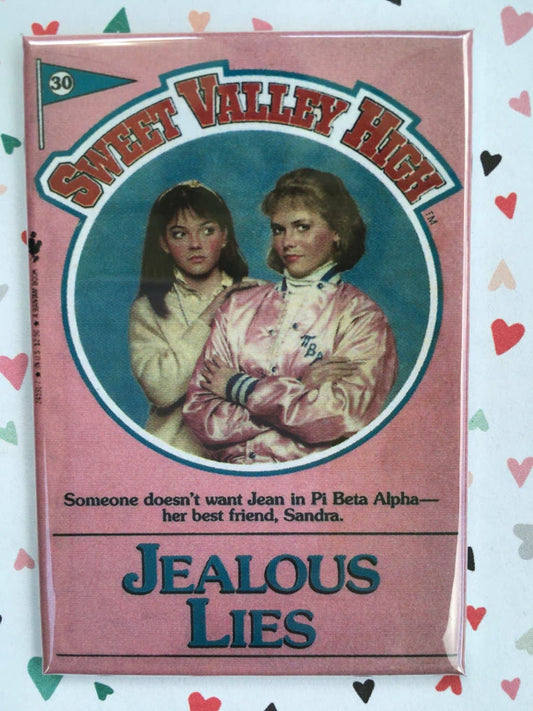 Sweet Valley High Fridge Magnet Jealous Lies