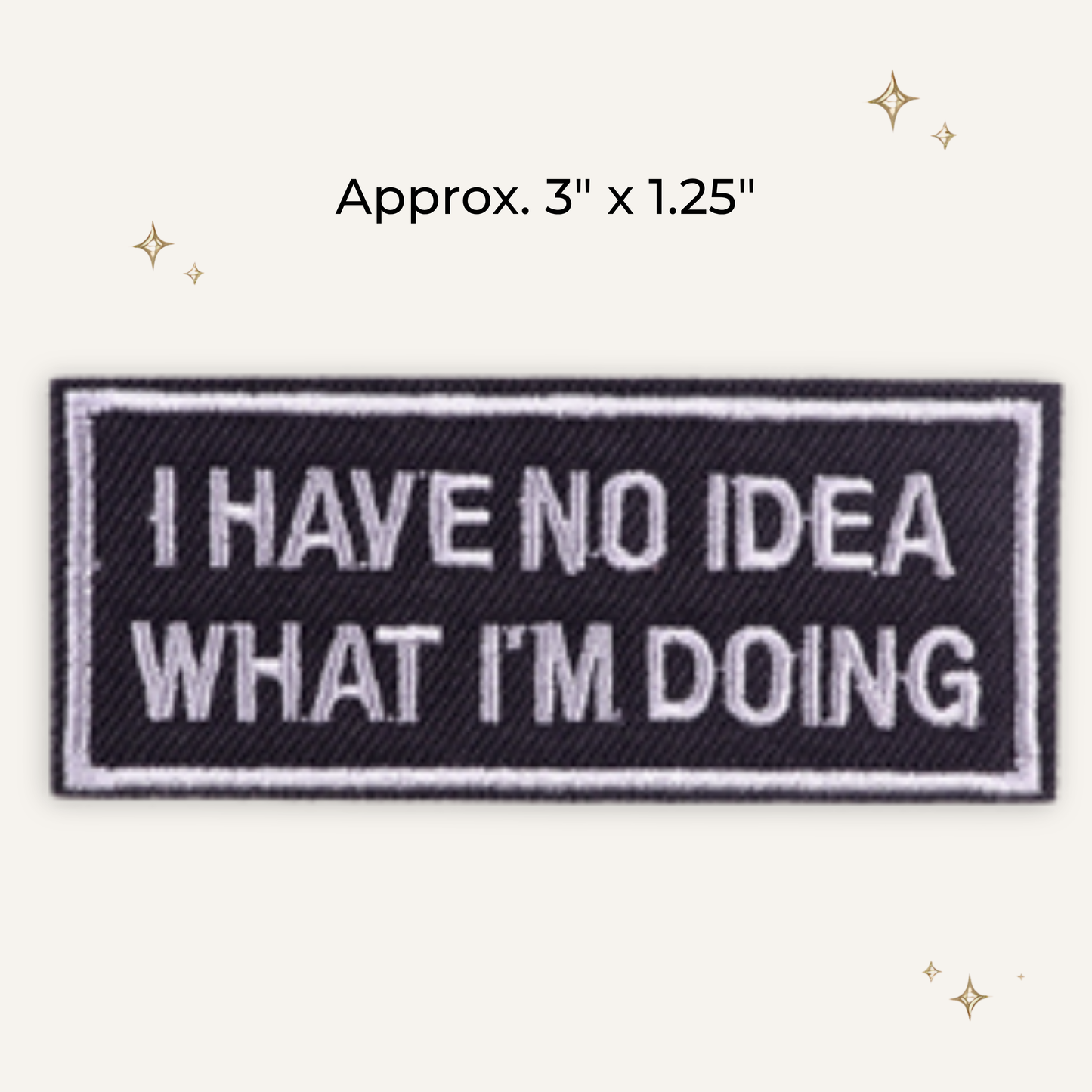 No Idea Embroidered Patch - RTS